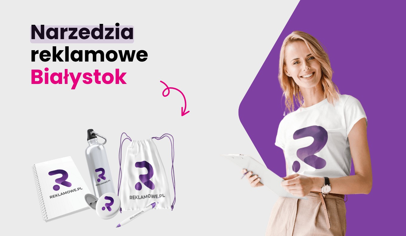 narzedzia reklamowe w bialymstoku ekspert
